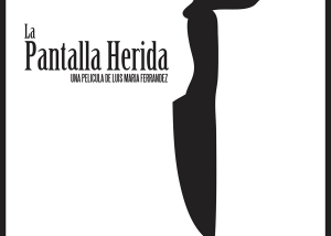 Cartel ilustrado La Pantalla Herida